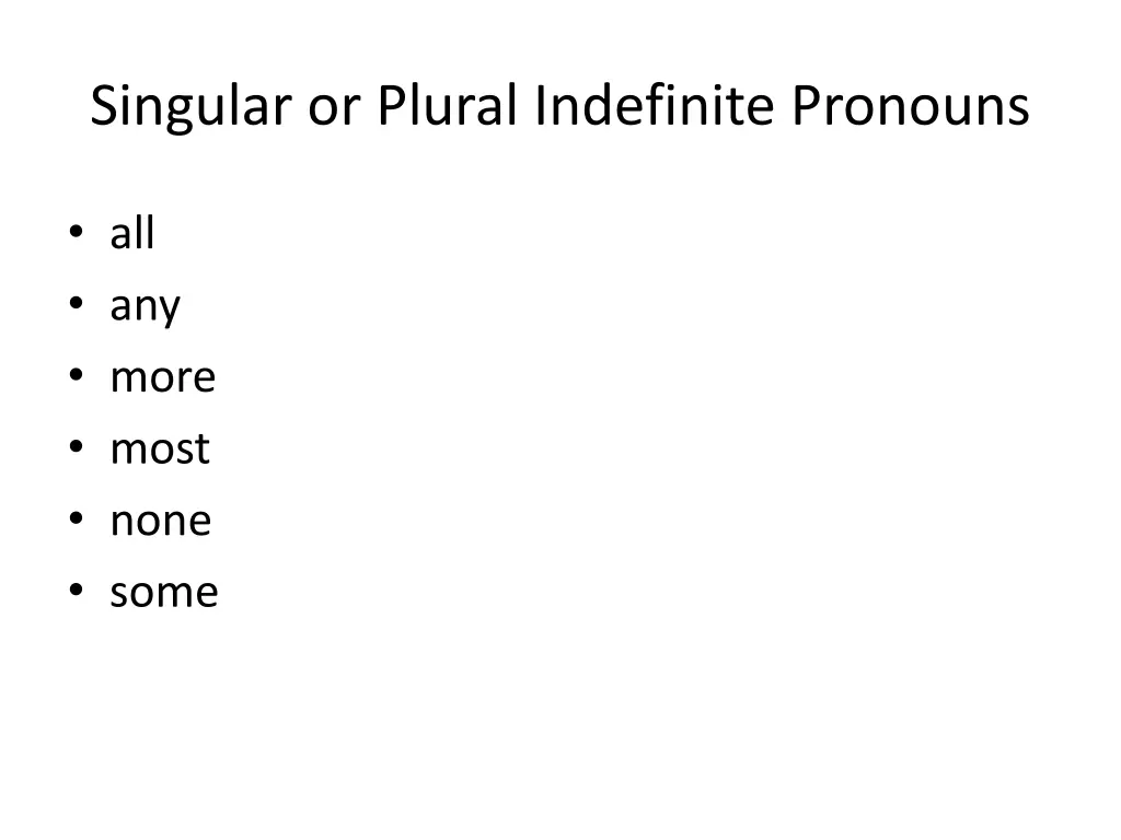 singular or plural indefinite pronouns