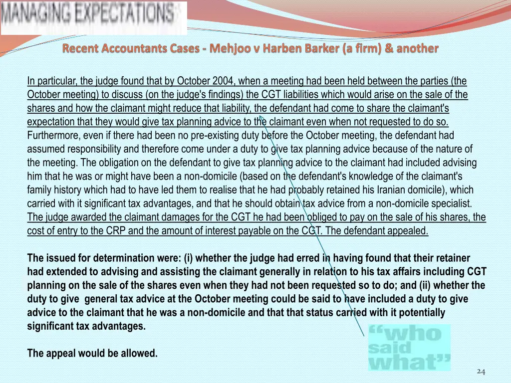 in particular the judge found that by october