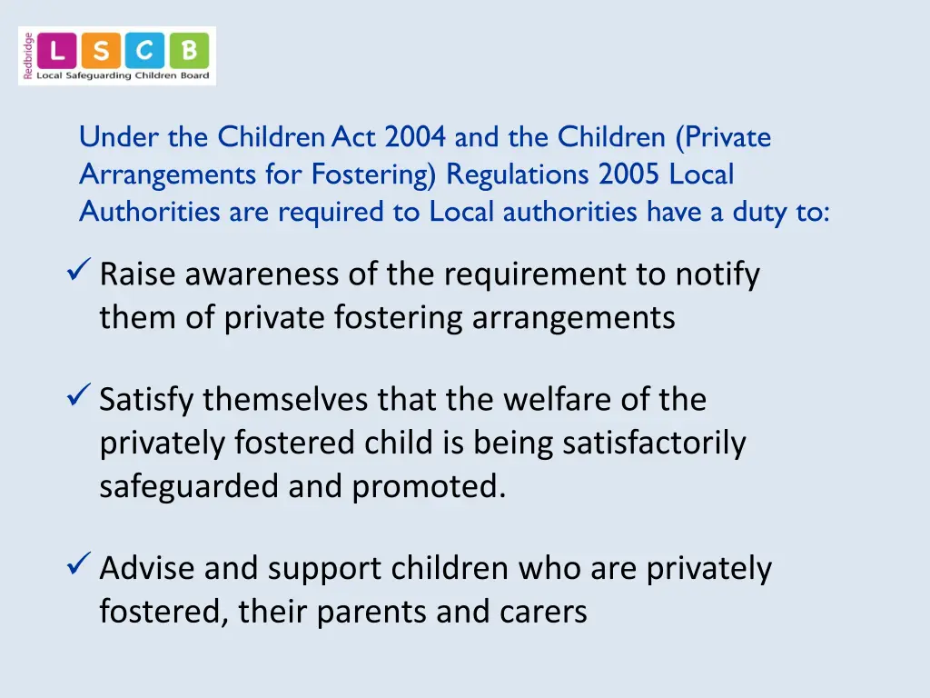 under the children act 2004 and the children