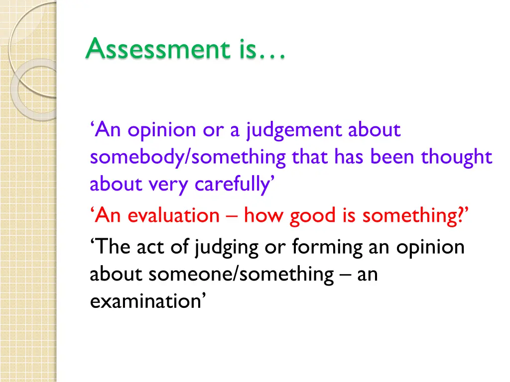 assessment is