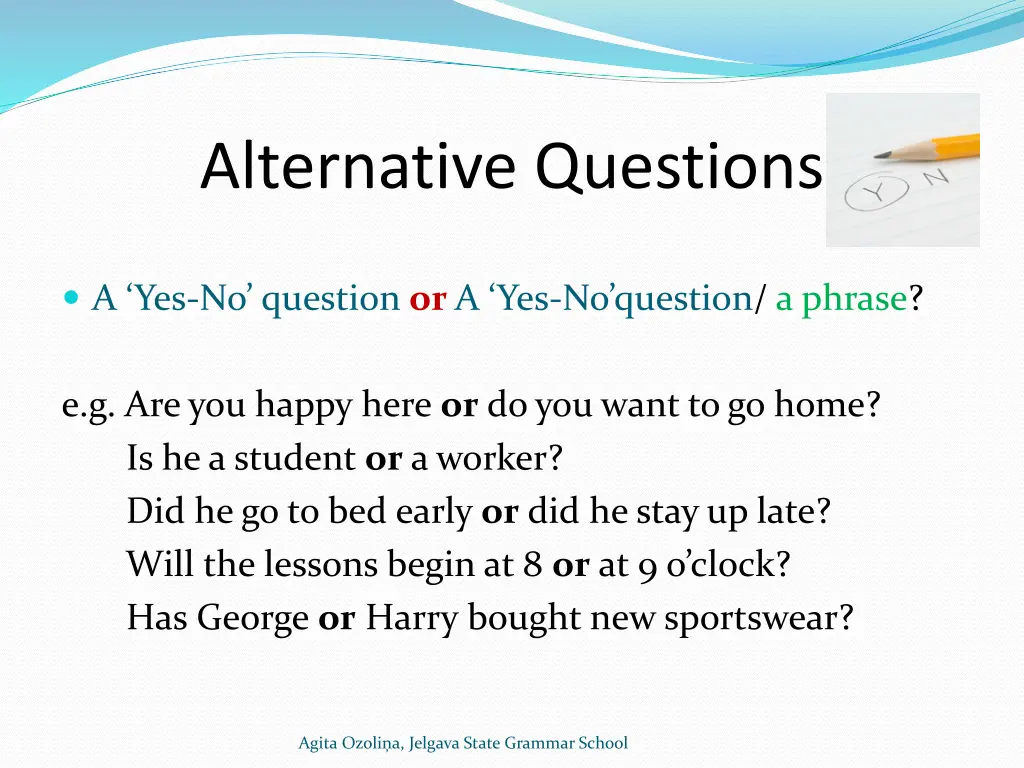 alternative questions