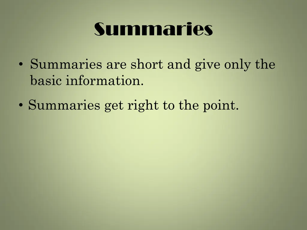 summaries