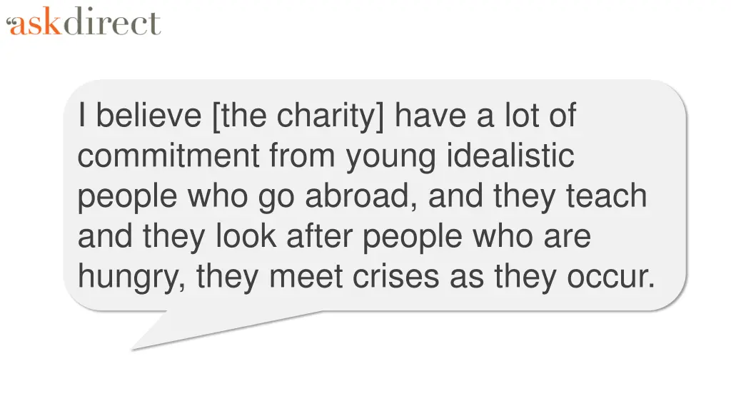 i believe the charity have a lot of commitment