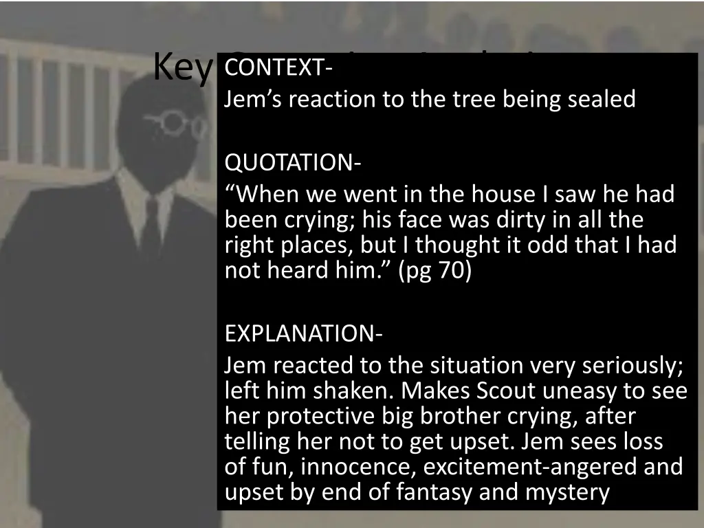 key quotation analysis context jem s reaction