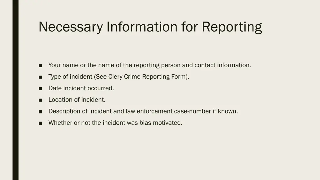 necessary information for reporting