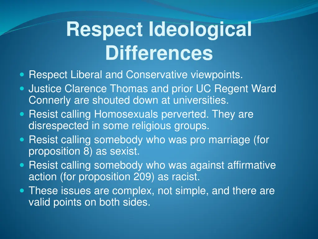 respect ideological differences respect liberal