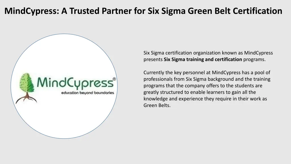 mindcypress a trusted partner for six sigma green