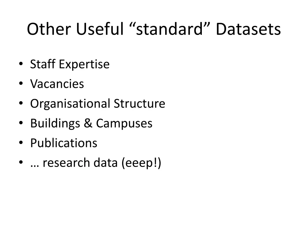 other useful standard datasets