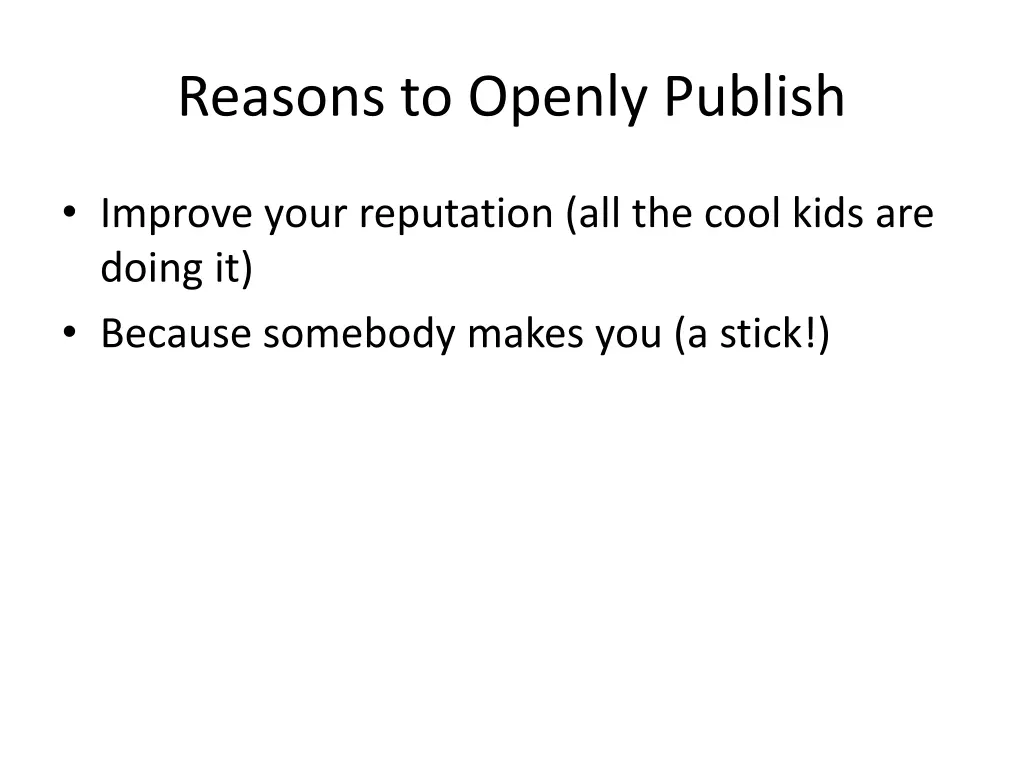 reasons to openly publish 1