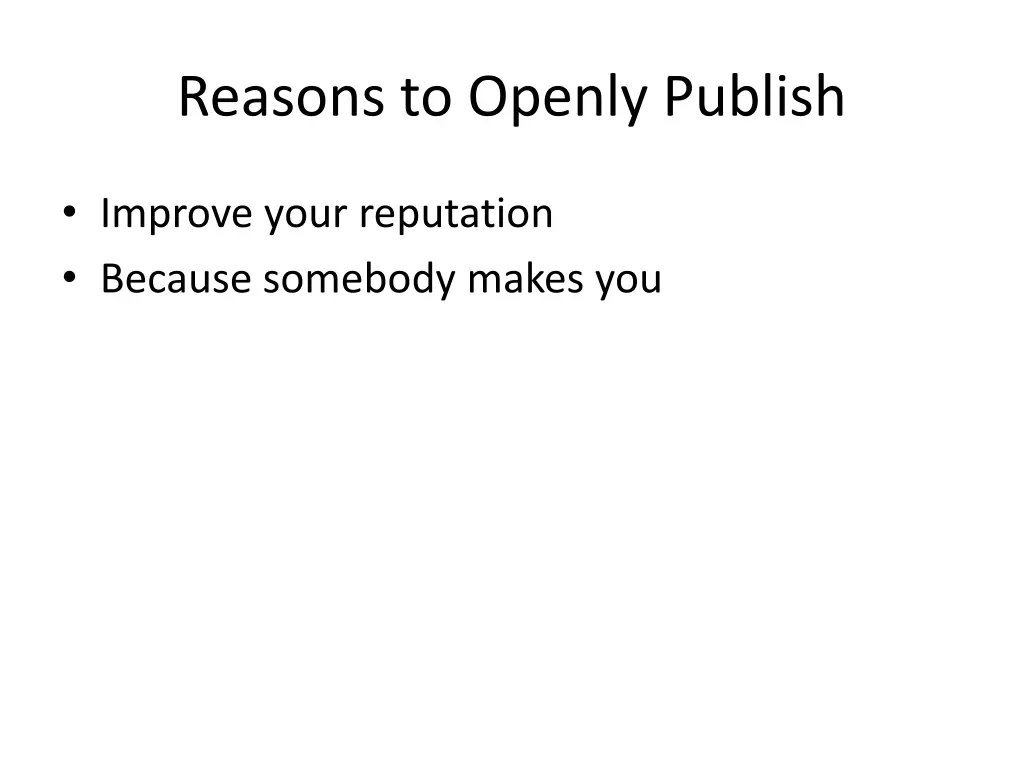 reasons to openly publish