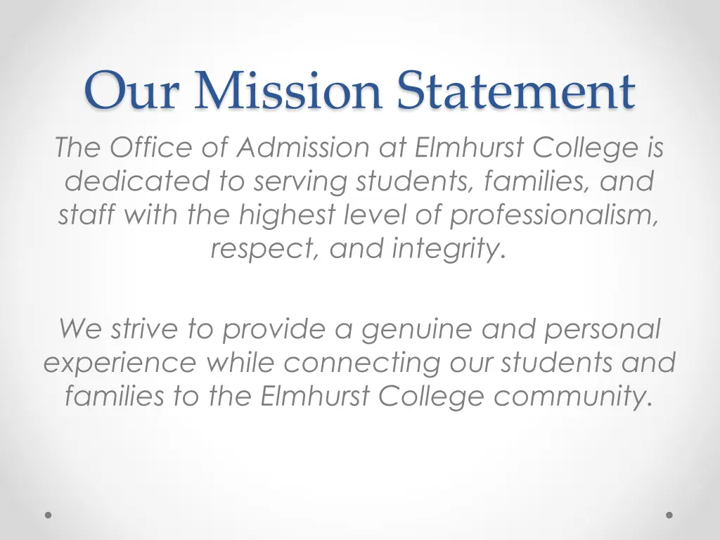 our mission statement the office of admission