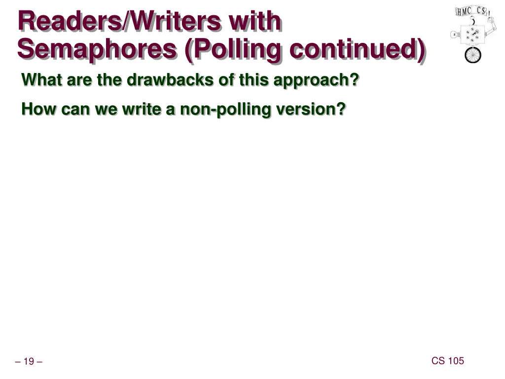 readers writers with semaphores polling continued 1