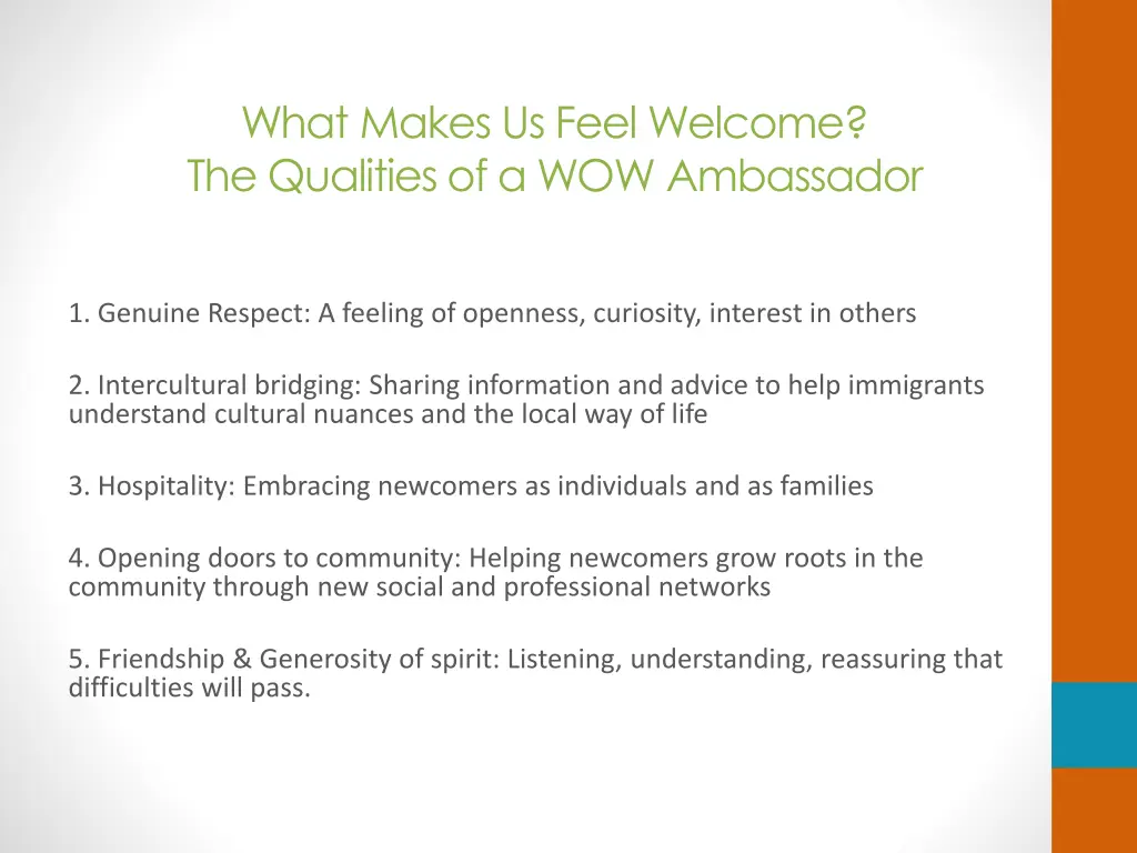 what makes us feel welcome the qualities