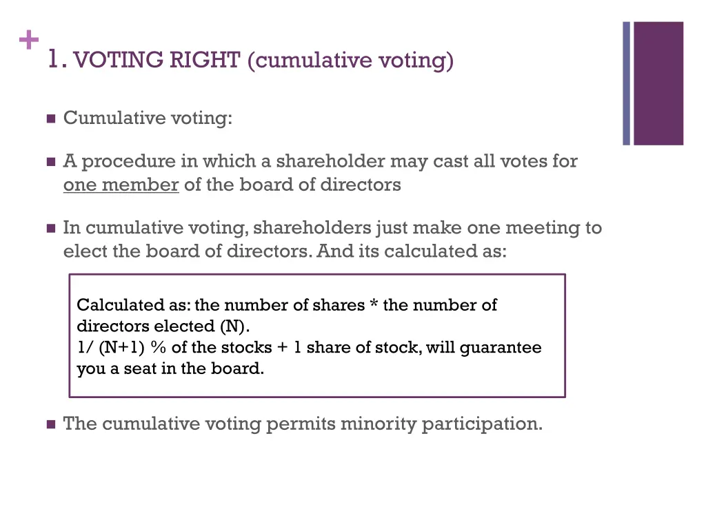 1 voting right cumulative voting