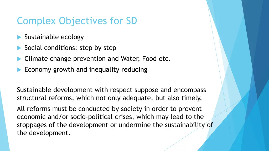 complex objectives for sd