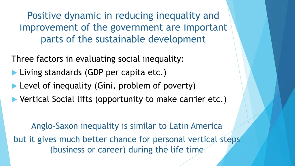 positive dynamic in reducing inequality