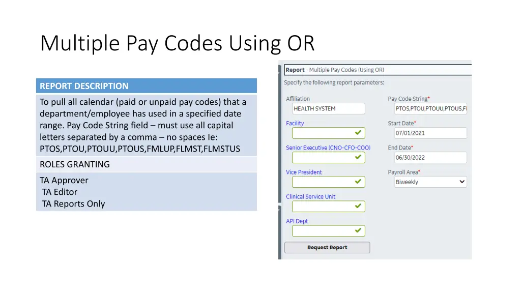 multiple pay codes using or