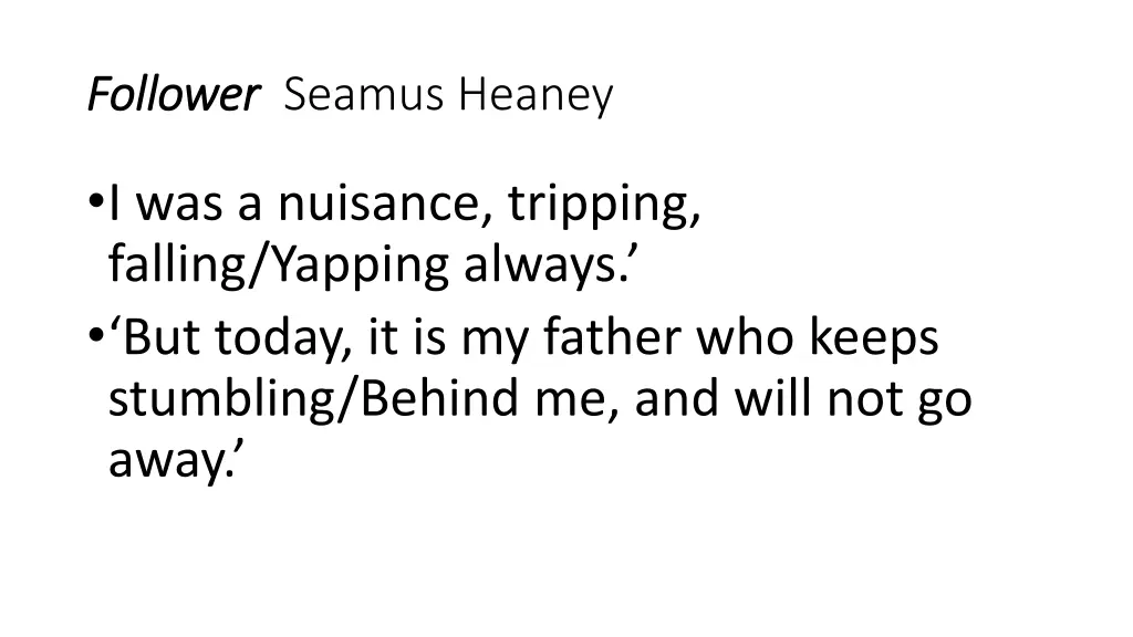 follower follower seamus heaney