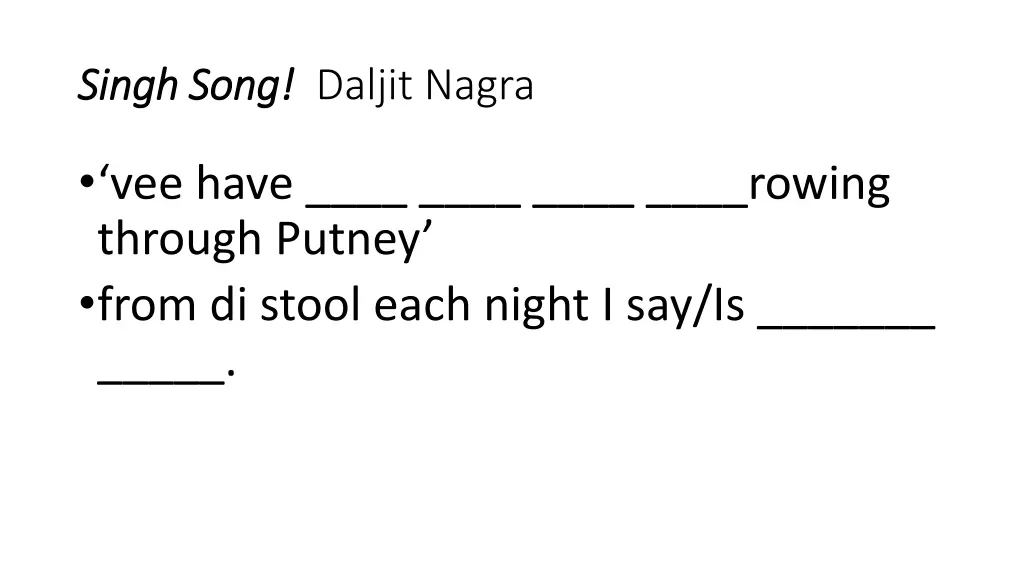 singh song singh song daljit nagra 2