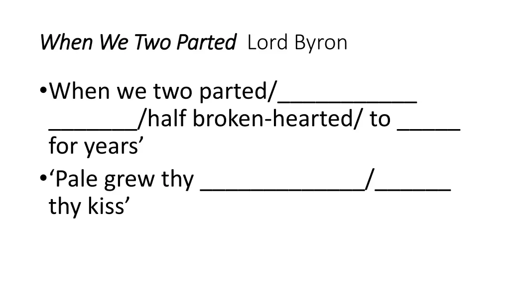 when we two parted when we two parted lord byron 1