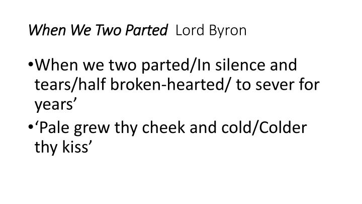 when we two parted when we two parted lord byron