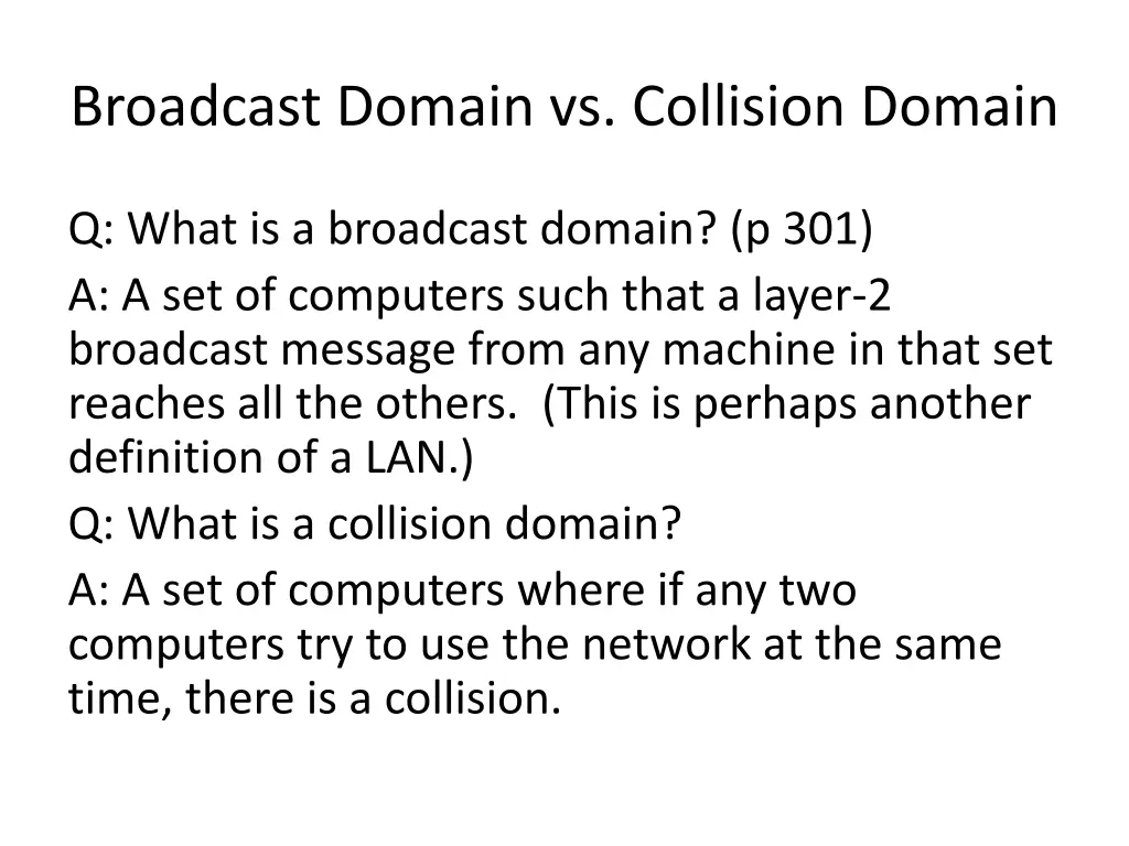 broadcast domain vs collision domain