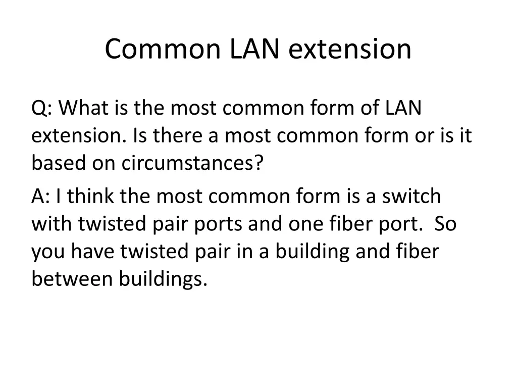 common lan extension