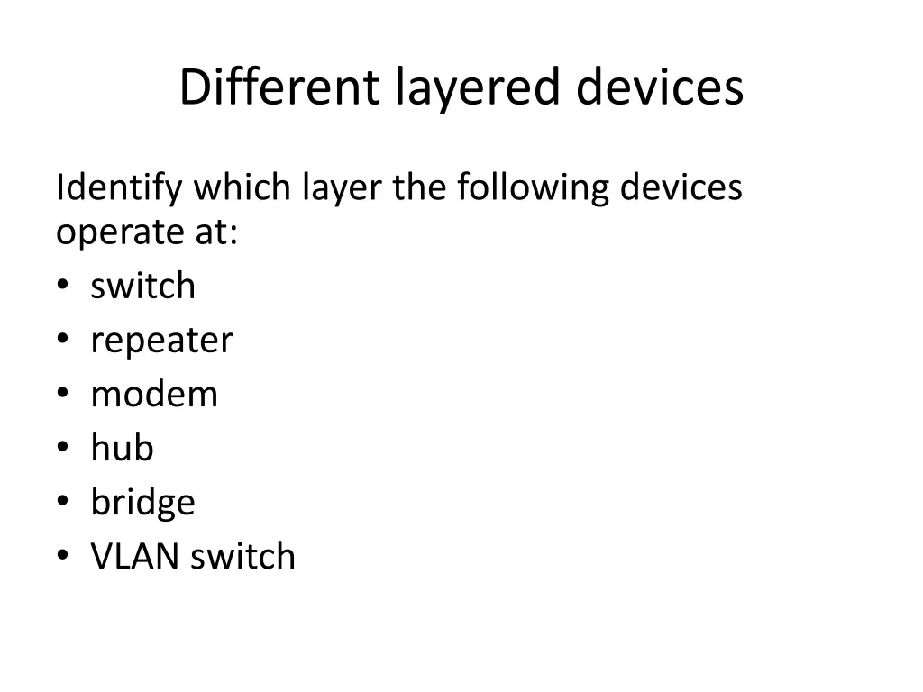 different layered devices