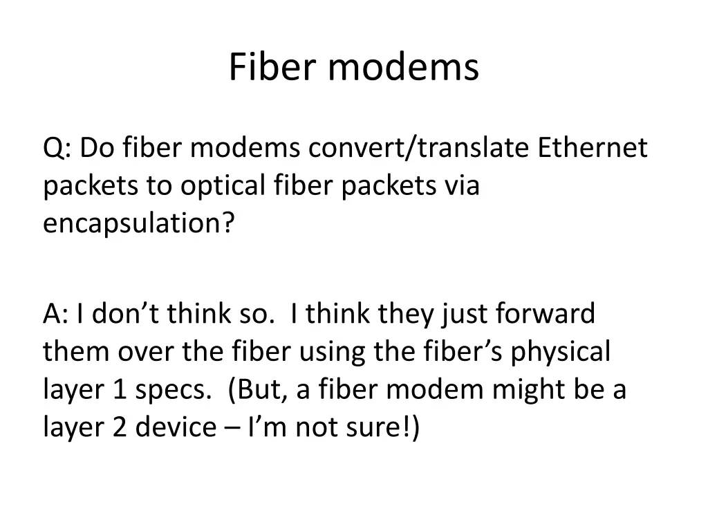 fiber modems