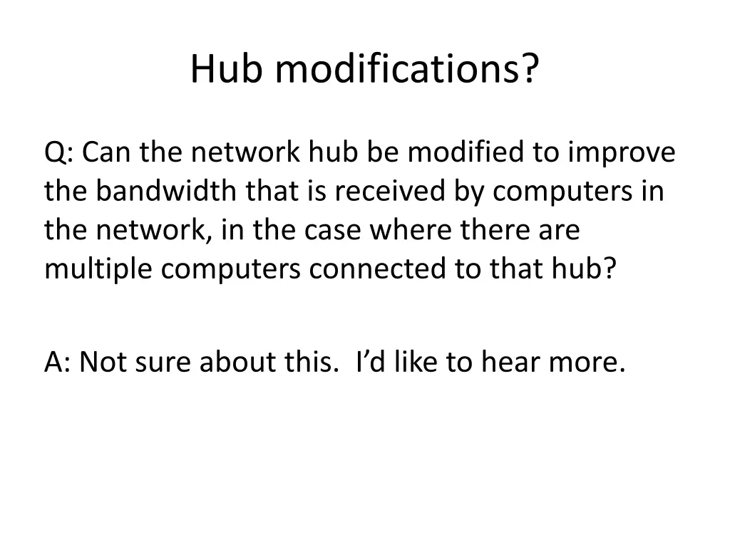 hub modifications