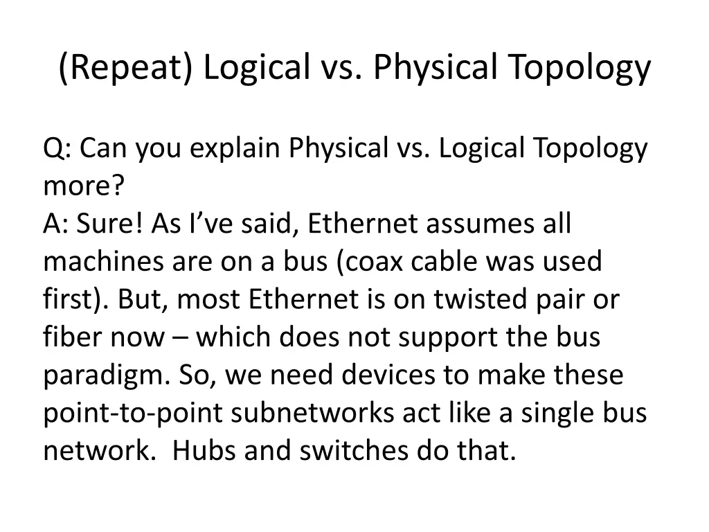 repeat logical vs physical topology