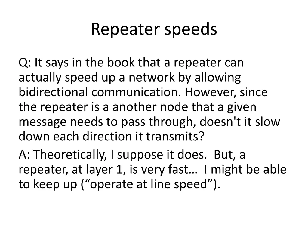 repeater speeds