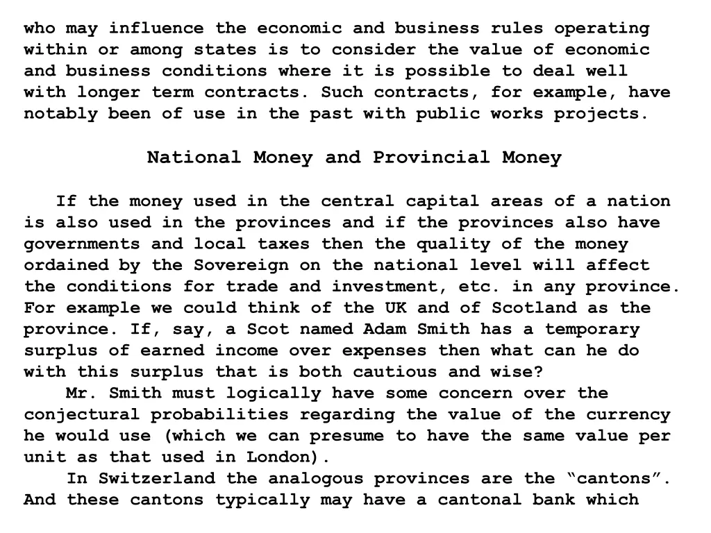 who may influence the economic and business rules