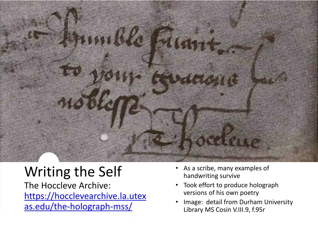 as a scribe many examples of handwriting survive