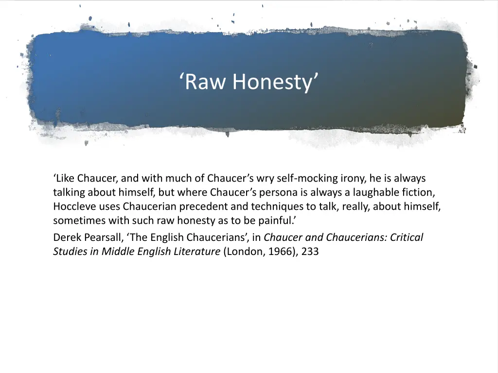 raw honesty