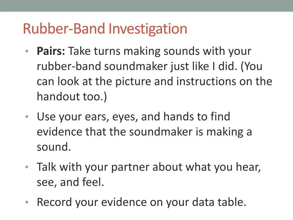 rubber band investigation