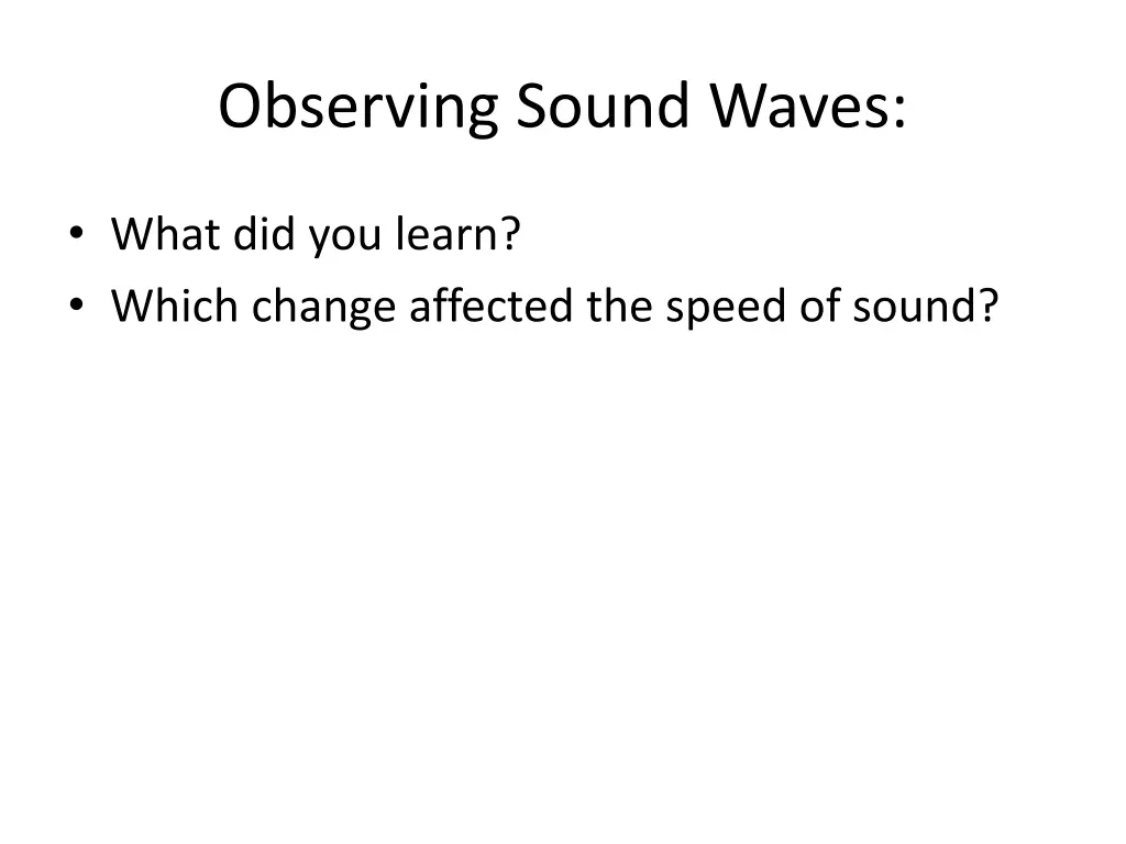 observing sound waves