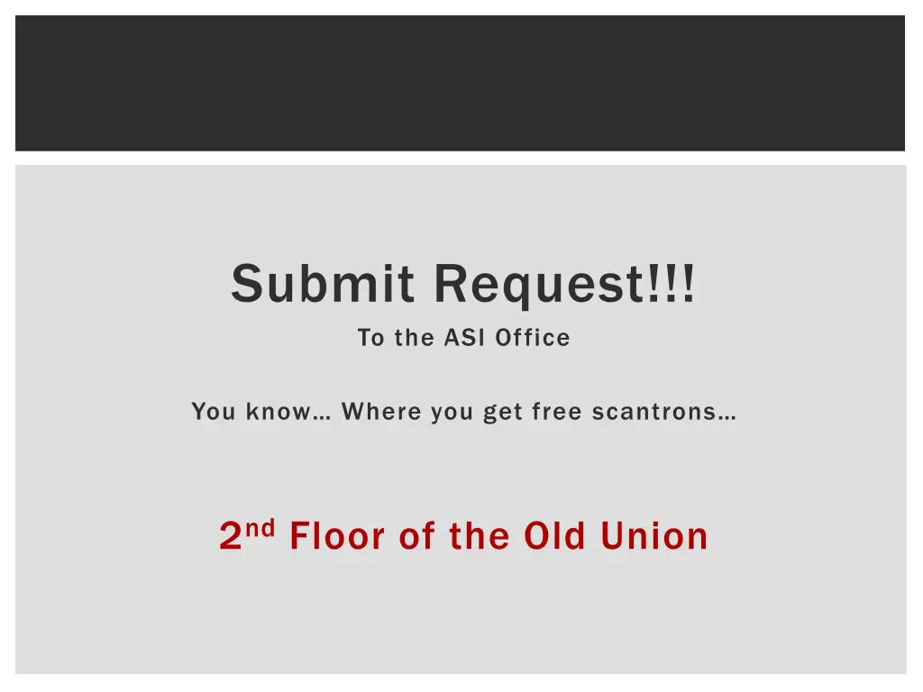 submit request to the asi office