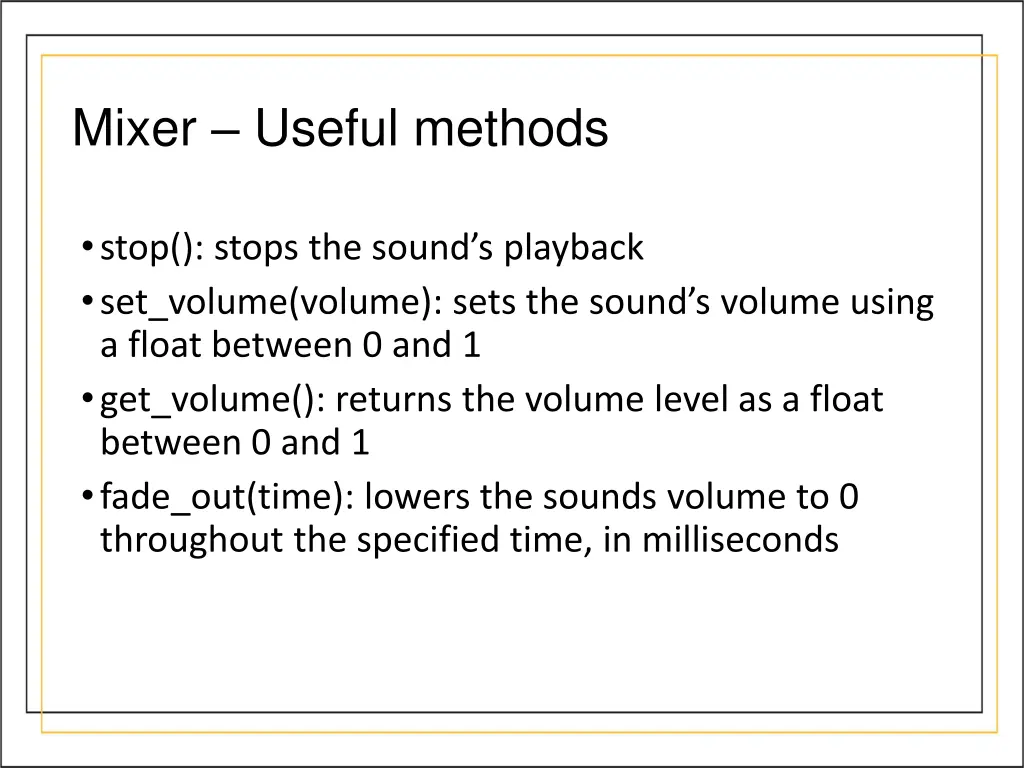 mixer useful methods