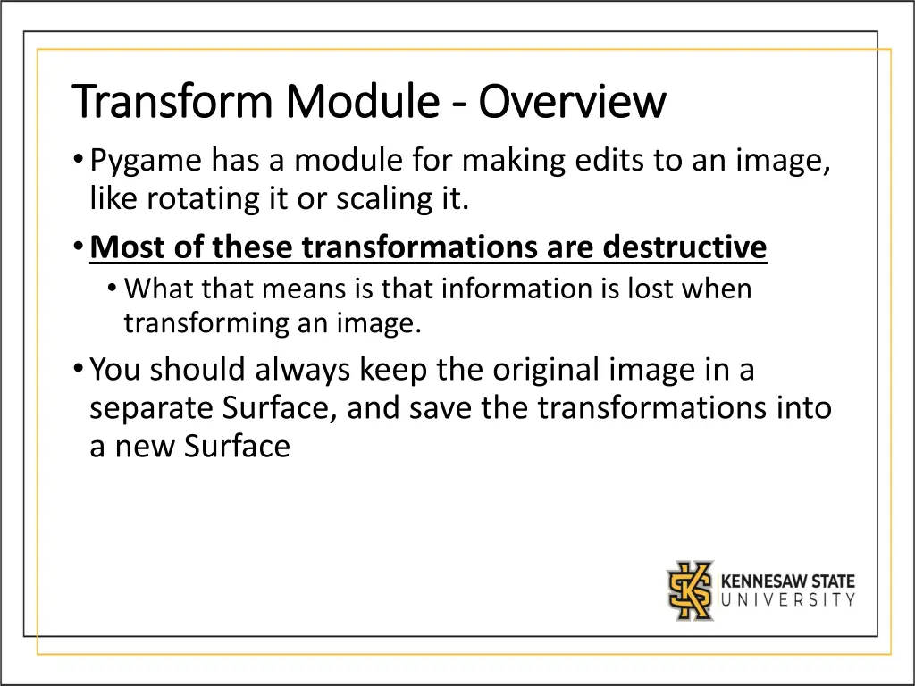 transform module transform module overview pygame