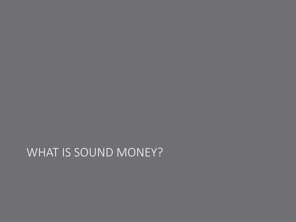 what is sound money