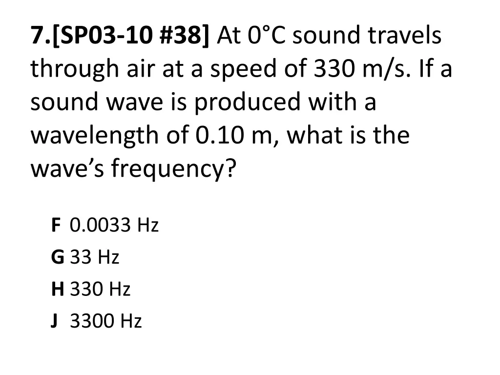 7 sp03 10 38 at 0 c sound travels through