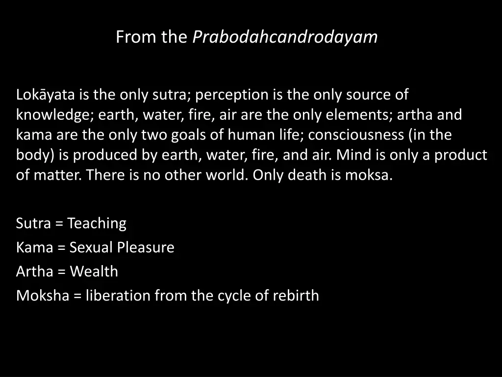 from the prabodahcandrodayam