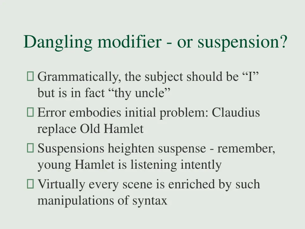 dangling modifier or suspension