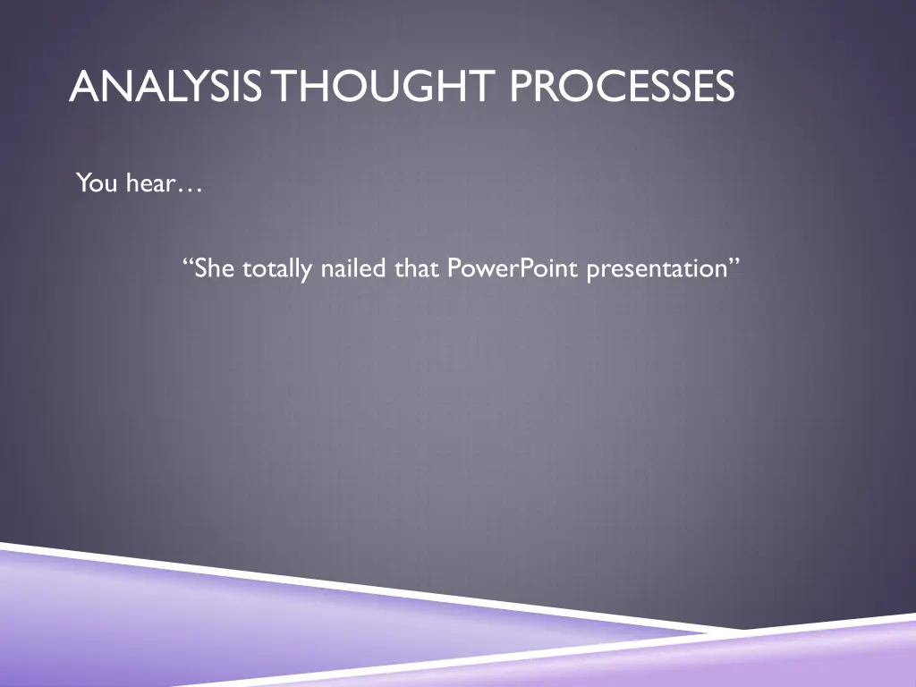 analysis thought processes 5