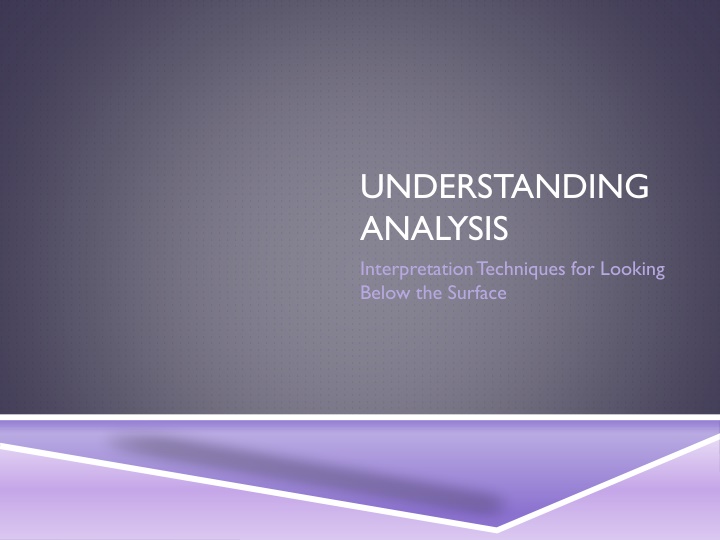 understanding analysis interpretation techniques