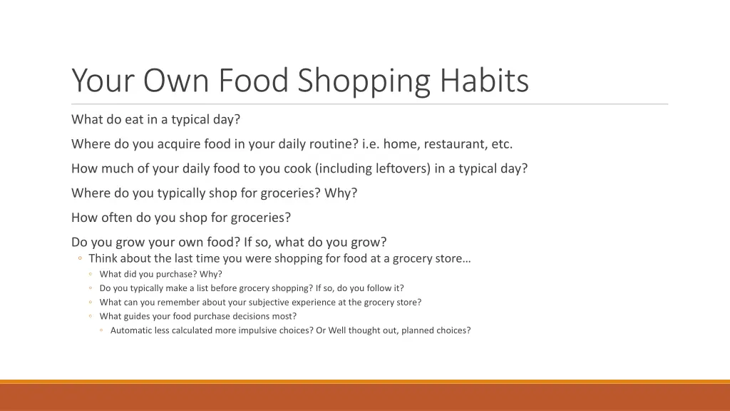 your own food shopping habits