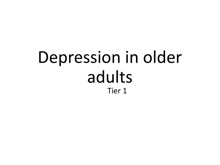 depression in older adults tier 1