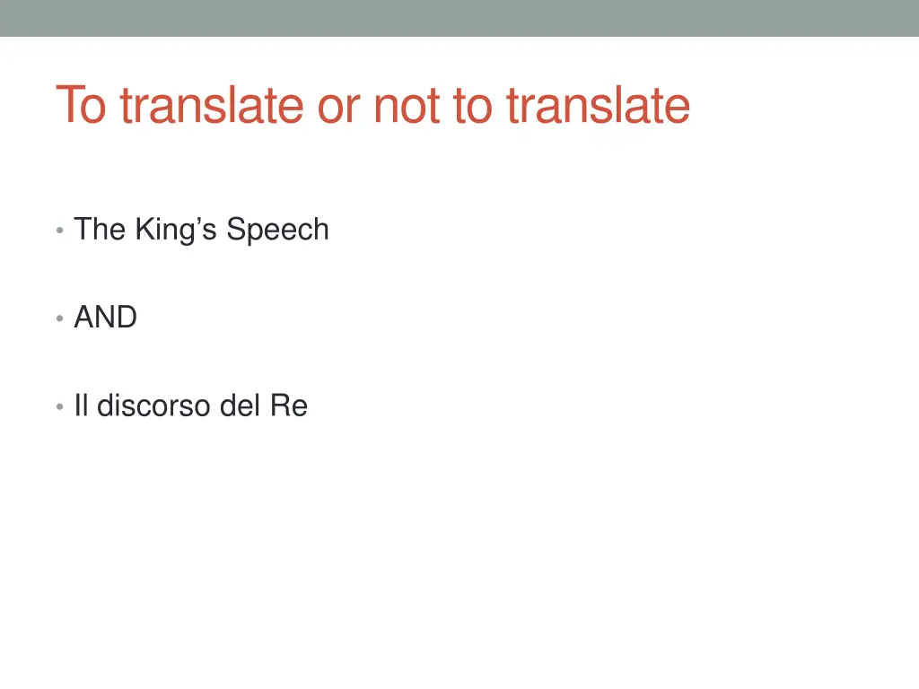 to translate or not to translate