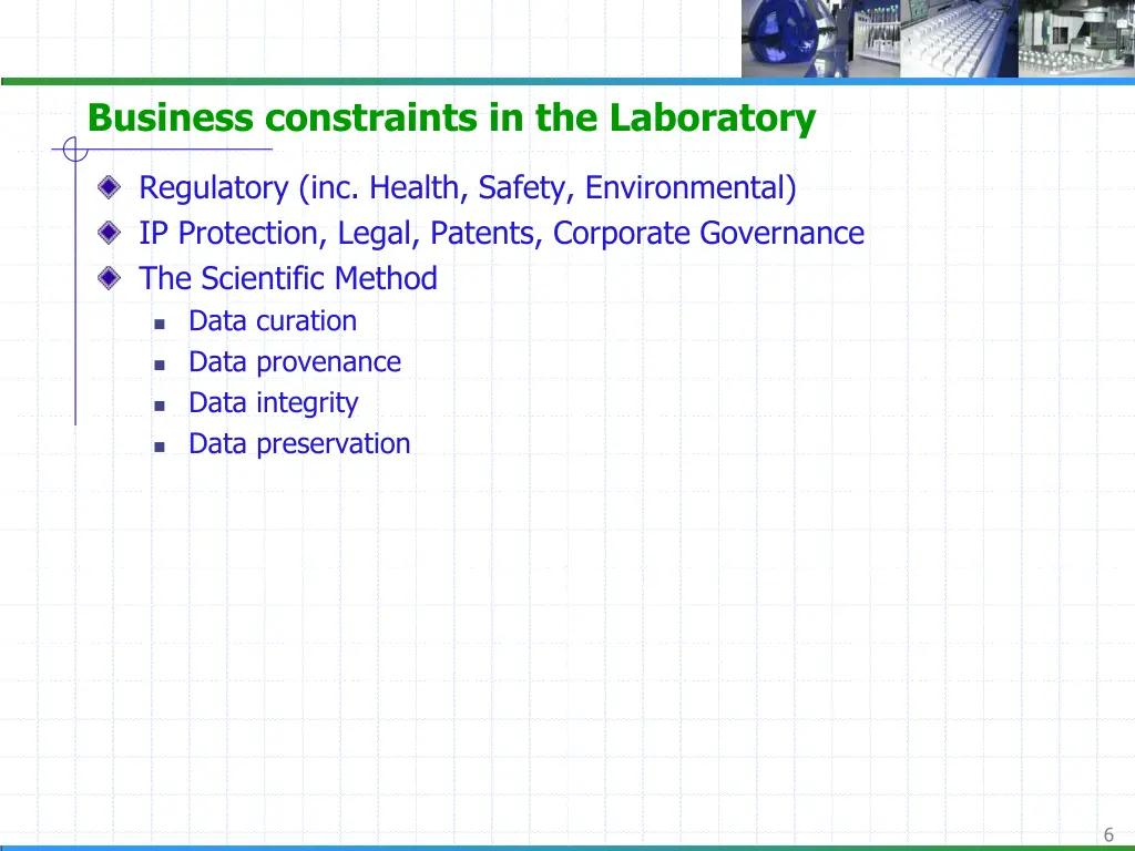 business constraints in the laboratory